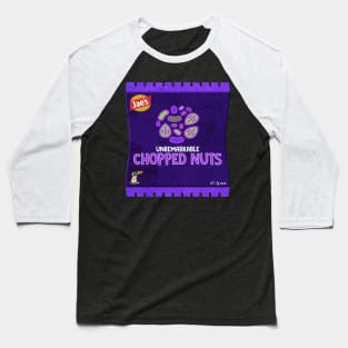 Jae's Unremarkable Chopped Nuts Baseball T-Shirt